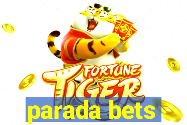 parada bets